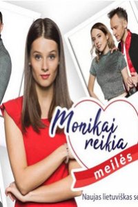 Monikai reikia meilės 1 Sezonas