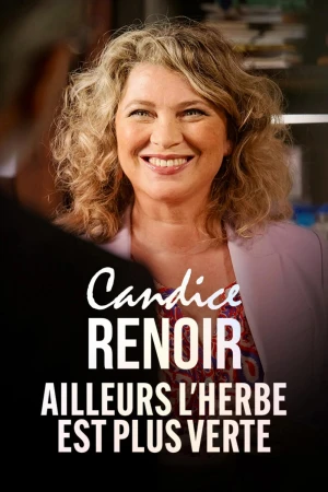 Kandisė Renuar. Svetur žolė žalesnė