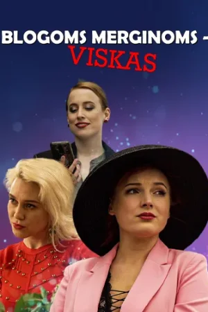 Blogoms merginoms - viskas 1 Sezonas